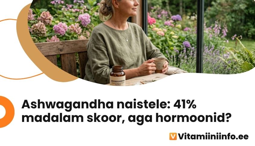 Ashwagandha kapslid ja juurepulber – ashwagandha naistele, stress ja menopaus