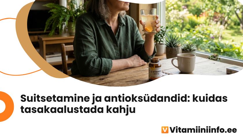 Suitsetamise mõju organismile ja antioksüdantide roll